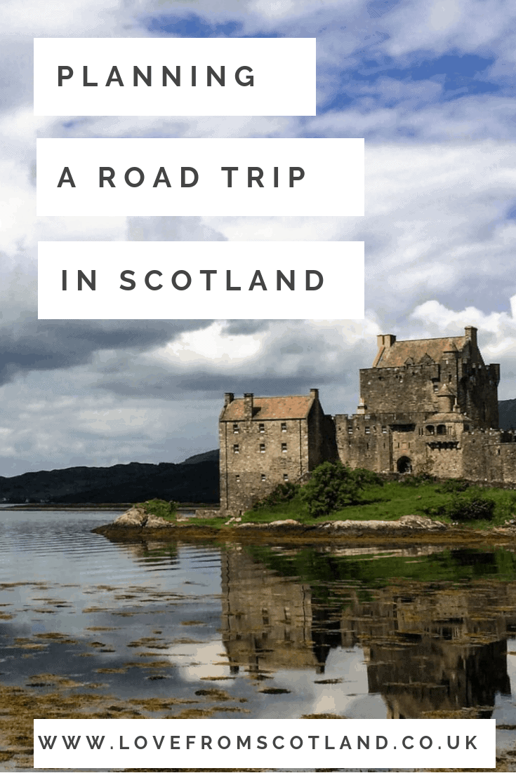 Thinking of planning a road trip around Scotland? Thinking about driving the North Coast 500? Here is how to plan your itinerary for Scotland.