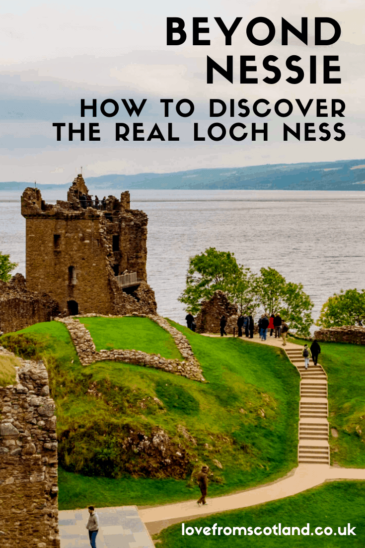 Beyond Nessie - How to discover the real Loch Ness Scotland
